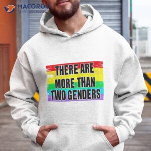 there are more than 2 genders lgbt shirt hoodie