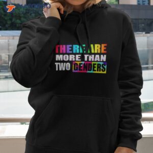 there are more than two genders lgbt shirt hoodie