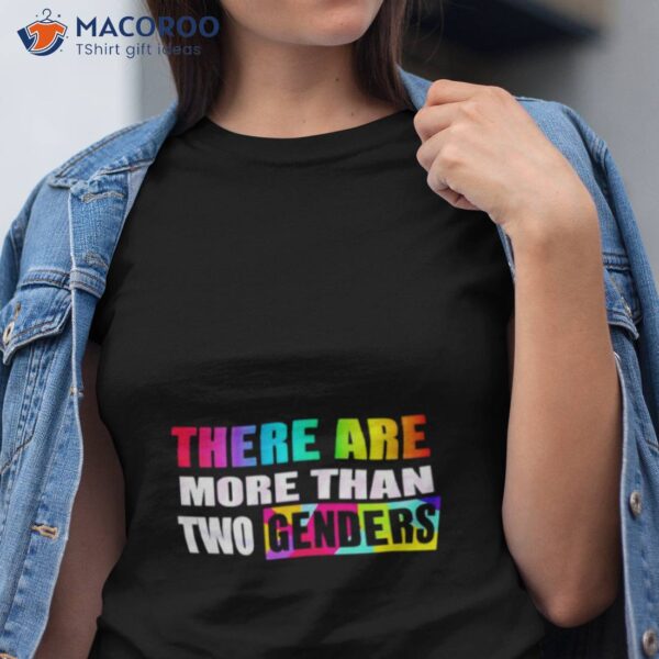 There Are More Than Two Genders Lgbshirt