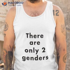 there are only two genders shirt tank top 1