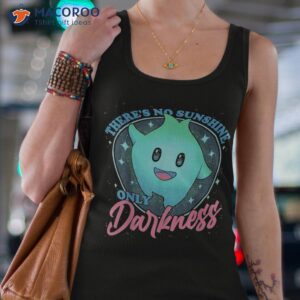 there s no sunshine only darkness shirt tank top 4