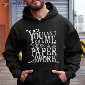 There’ll Be Paperwork Funny Design Good Omens Shirt