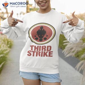 third strikes parody logo lucky strike shirt sweatshirt 1