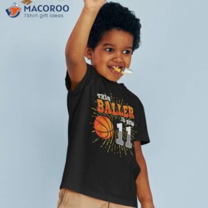 this baller is now 11 basketball 11th birthday party shirt tshirt 3