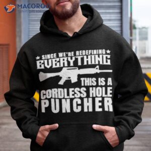 This Is A Cordless Hole Puncher Shirt