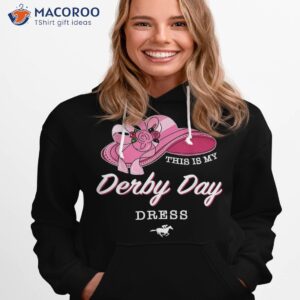 this is my derby day dress horse racing funny shirt hoodie 1