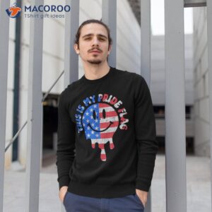 this is my pride flag usa happy face american 4th of july shirt sweatshirt 1
