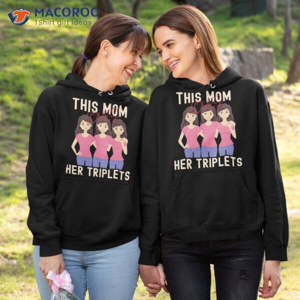 This Mom Loves Her Triplets T-Shirt