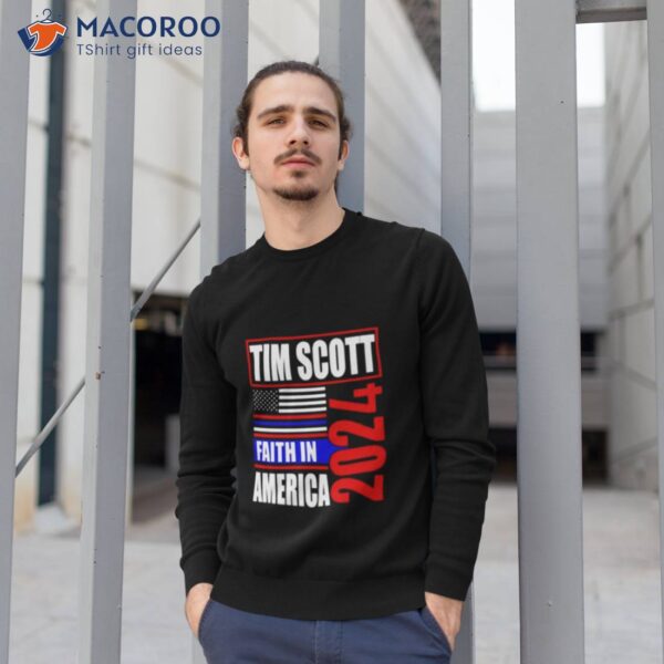 Tim Scott 2024 Faith In American Shirt