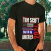 Tim Scott 2024 Faith In American Shirt