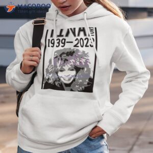 Tina Turner Musical Souvenir 1939 2023 Shirt 1 tina turner musical souvenir 1939 2023 shirt hoodie 3