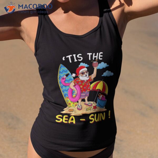 Tis The Sea Sun Christmas In July Santa Surf Flamingo Float Shirt