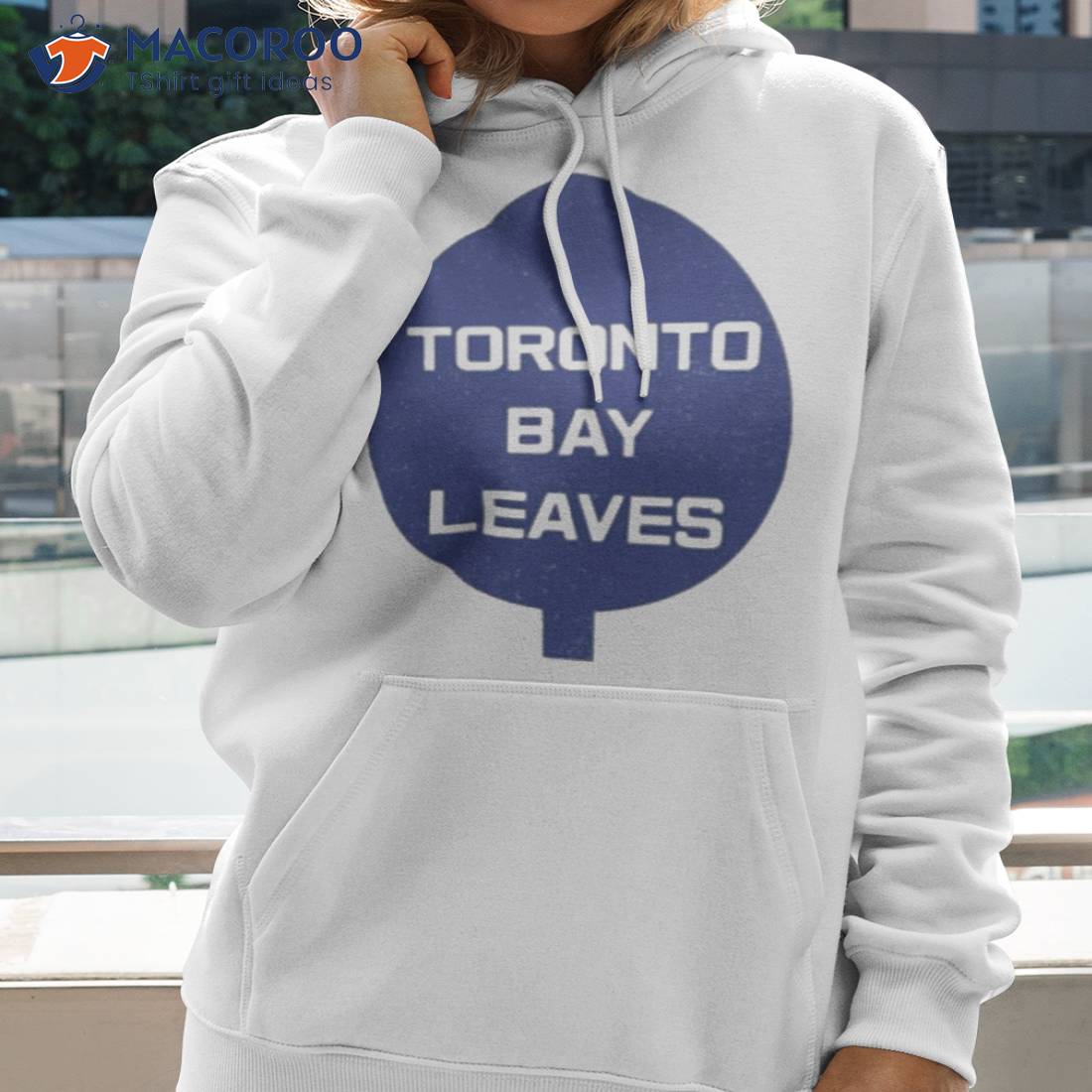 Toronto Bay Leaves Shirt Toronto Bay Leaves Shirt