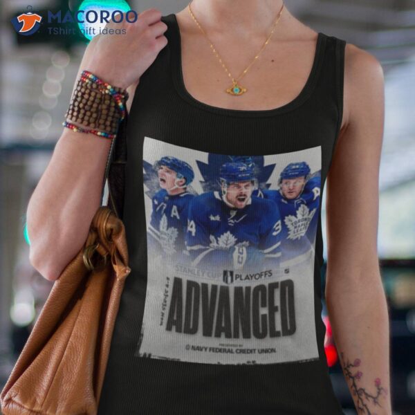 Toronto Maple Leafs Stanley Cup Playoffs Advanced 2023 Shirt