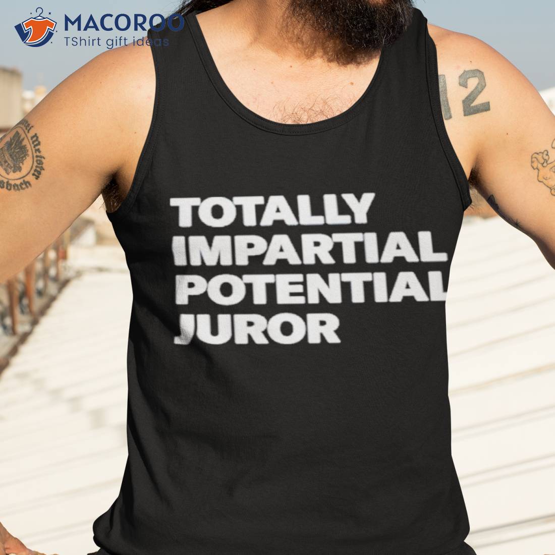 Totally Impartial Potential Juror Shirt Totally Impartial Potential Juror Shirt