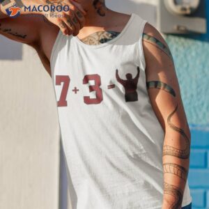 touchdown 7 plus 3 shirt tank top 1