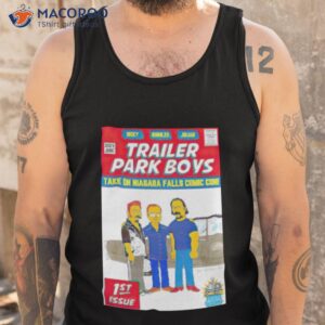 trailer park boys take on niagara falls comic con shirt tank top