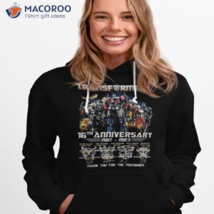 transformers 16th anniversary 2007 2023 thank you for the memories signatures shirt hoodie 1