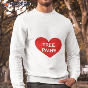 tree paine heart shirt sweatshirt