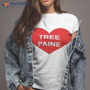 tree paine shirt tshirt 2