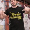 Trophy Hunting Shirt