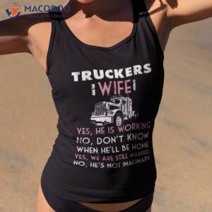 trucker wife shirt not imaginary truckers t shirts tank top 2