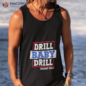 trump 2024 drill baby drill kids shirt tank top