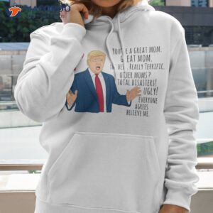 trump great mom mother s day funny t shirt hoodie