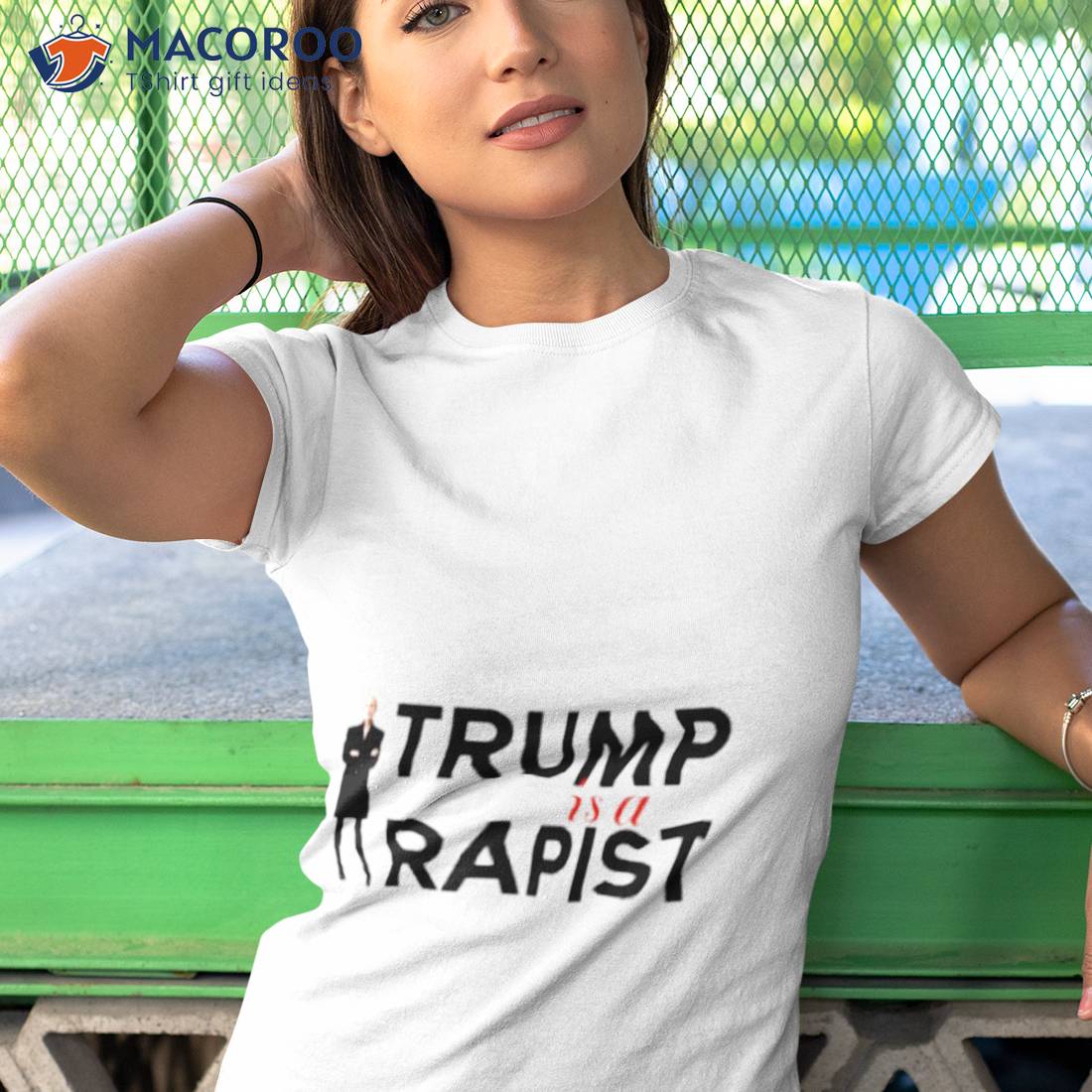 Trump Is A Rapisshirt Trump Is A Rapisshirt