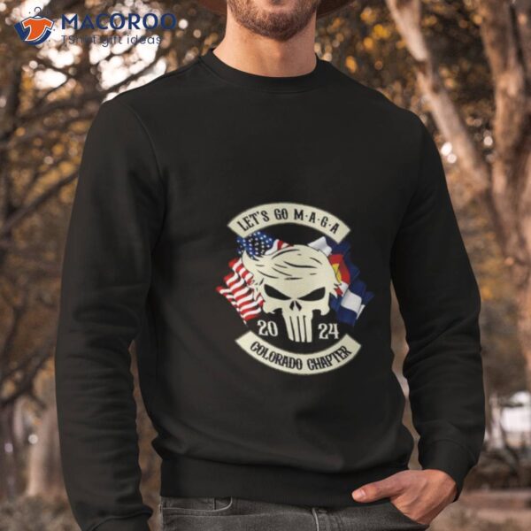 Trump Skull Let’s Go Maga 2023 Colorado Chapter Shirt