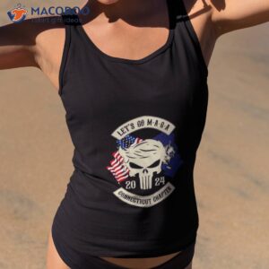 Trump Skull Let’s Go Maga 2023 Connecticut Chapter Shirt