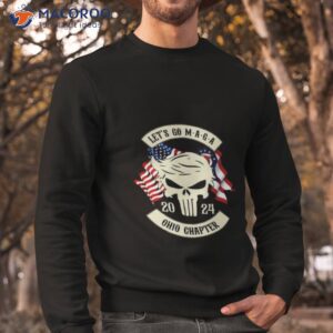 trump skull lets go maga 2023 ohio chapter shirt sweatshirt