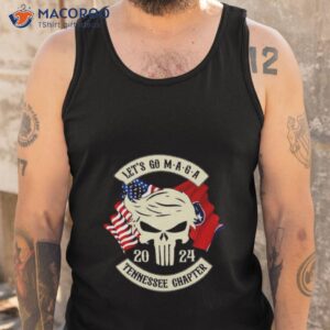 trump skull lets go maga 2023 tennessee chapter shirt tank top