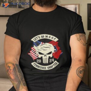 trump skull lets go maga 2023 tennessee chapter shirt tshirt