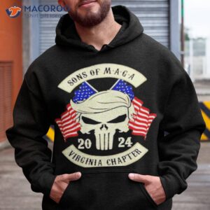 trump sons of maga virginia chapter 2024 shirt hoodie