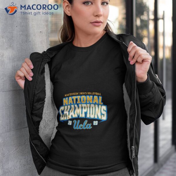 Ucla Bruins 2023 Ncaa D1 Men’s Volleyball National Champions Shirt