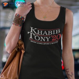 ufc khabib tony 20 how long must i wait shirt tank top 4