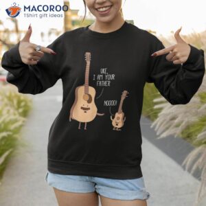 uke i am your father t shirt ukulele guitar music sweatshirt