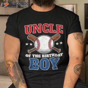 uncle of the birthday boy baseball party matching shirt tshirt