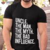 Uncle The Man The Myth The Legend Shirt