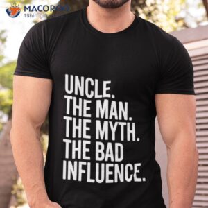 uncle the man the myth the legend shirt tshirt