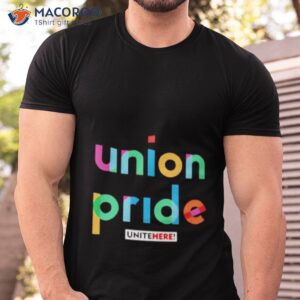 union pride unitehere shirt tshirt