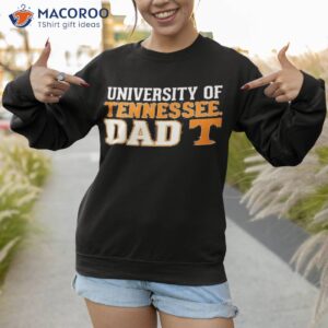 university of tennessee dad 2023 shirt sweatshirt 1