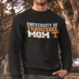 university of tennessee mom 2023 shirt sweatshirt