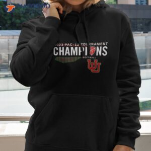 utah utes pac 12 softball conference tournament champions 2023 shirt hoodie