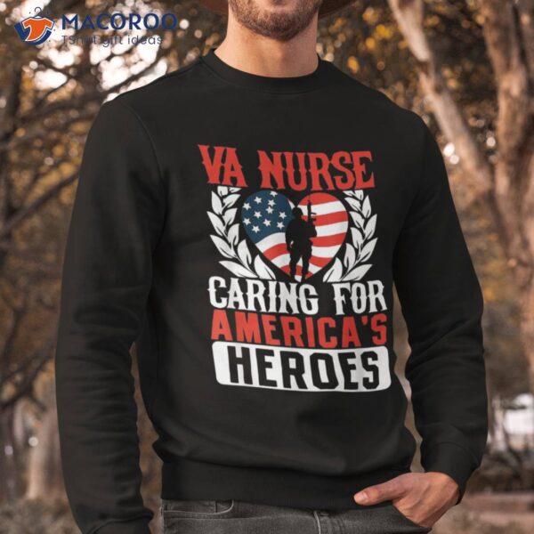 Va Nurse Americas Heros Merica Us Flag Patriot Veterans Day Shirt