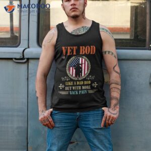 vet bod like dad but more back pain vintage usa veteran shirt tank top 2