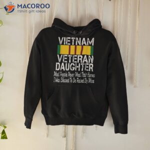 vietnam veteran daughter raised by my hero military family shirt hoodie