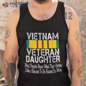 vietnam veteran daughter raised by my hero military family shirt tank top