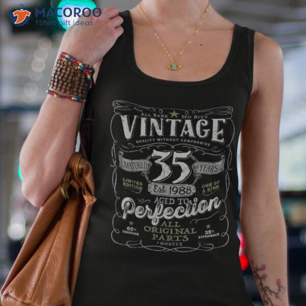 Vintage 35th Birthday 1988 Aged To Perfection Born In 80s Shirt